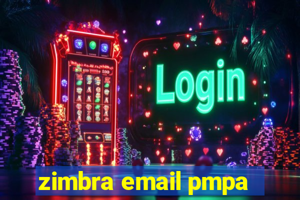 zimbra email pmpa